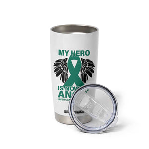 Liver Cancer Awareness Memorial Gift Tumbler Cup My Hero Is Now My Angel