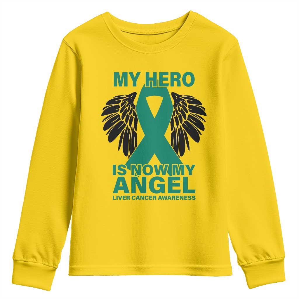 Liver Cancer Awareness Memorial Gift Youth Sweatshirt My Hero Is Now My Angel