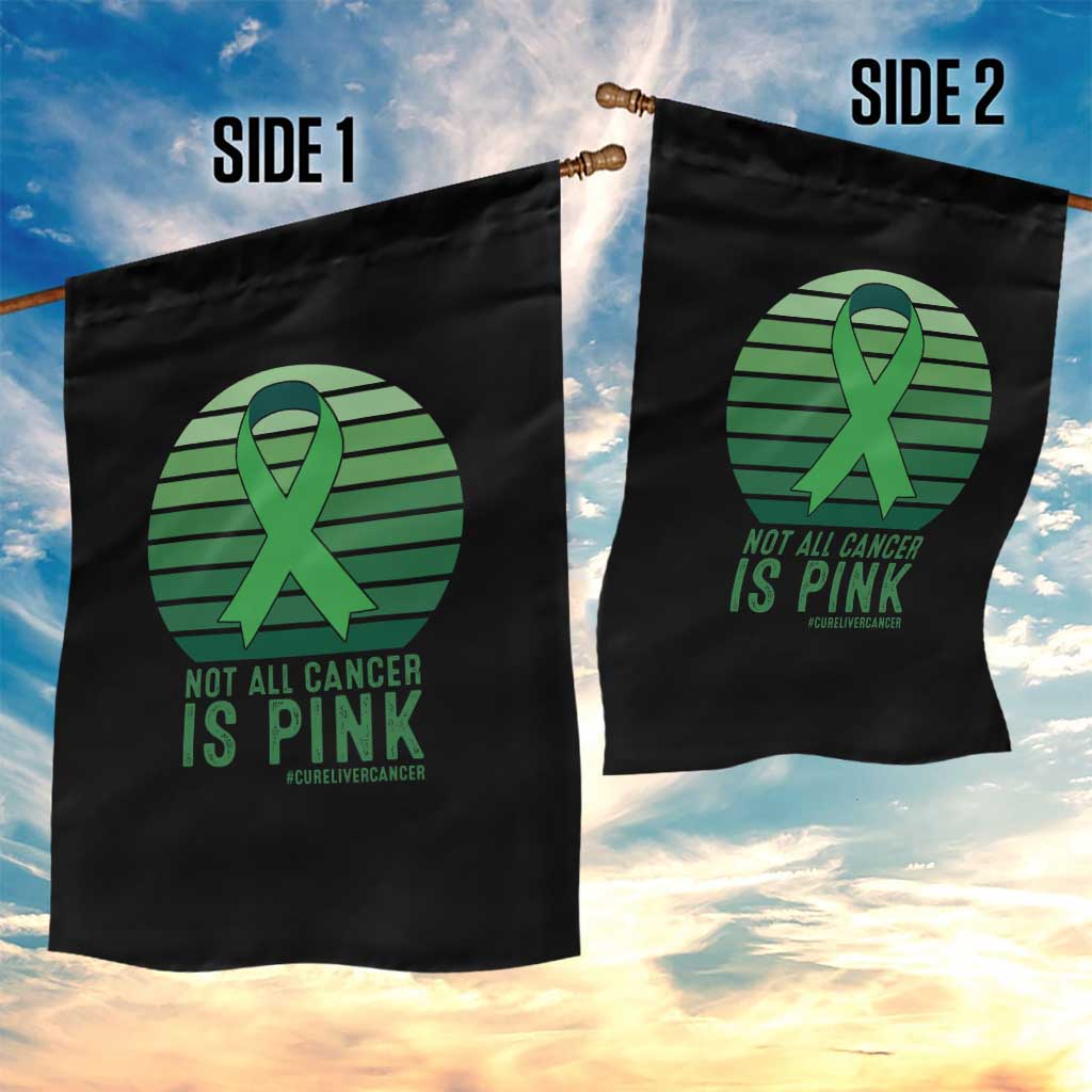 Liver Cancer Awareness Garden Flag Not All Cancer Is Pink Ribbon Support Gift