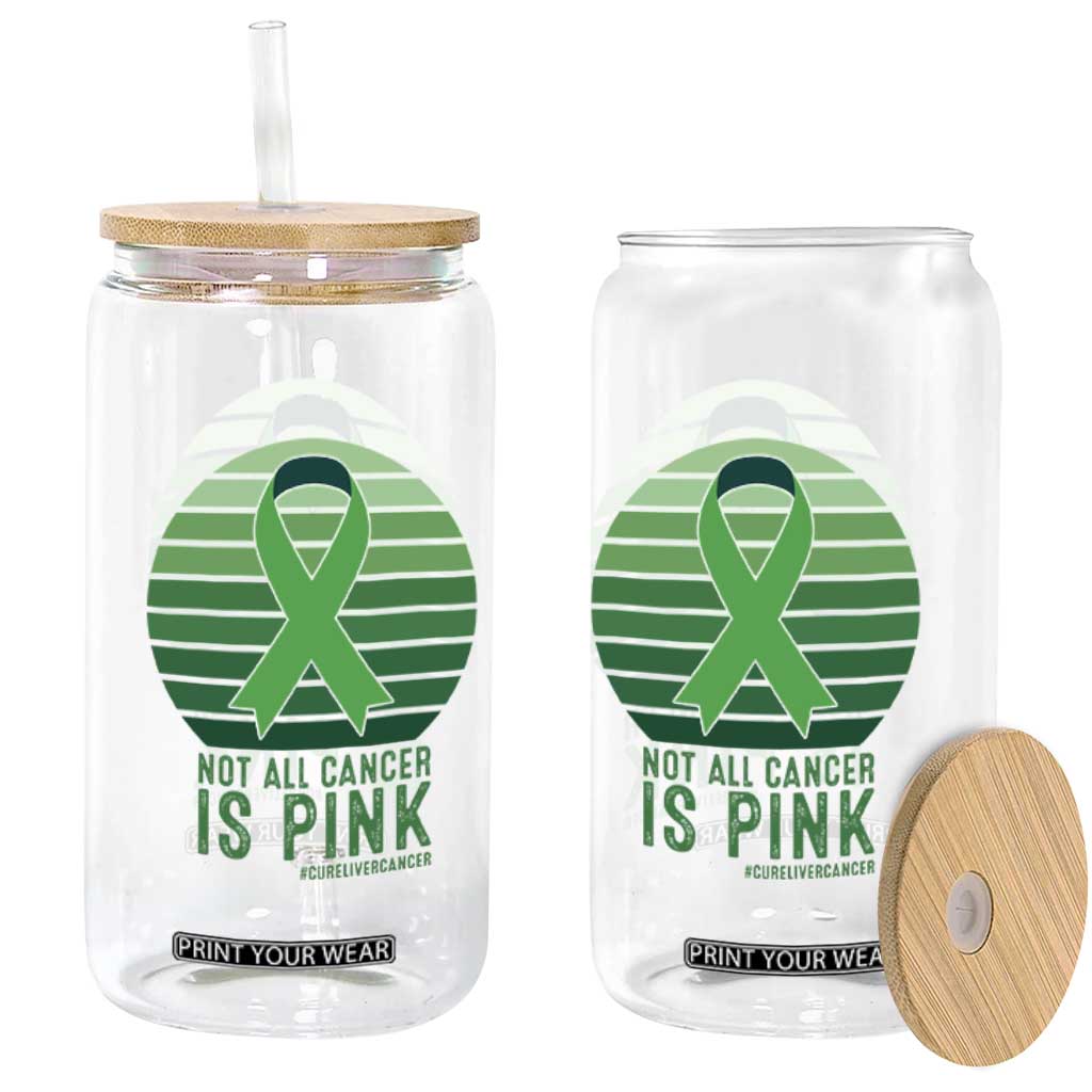Liver Cancer Awareness Glass Can Not All Cancer Is Pink Ribbon Support Gift