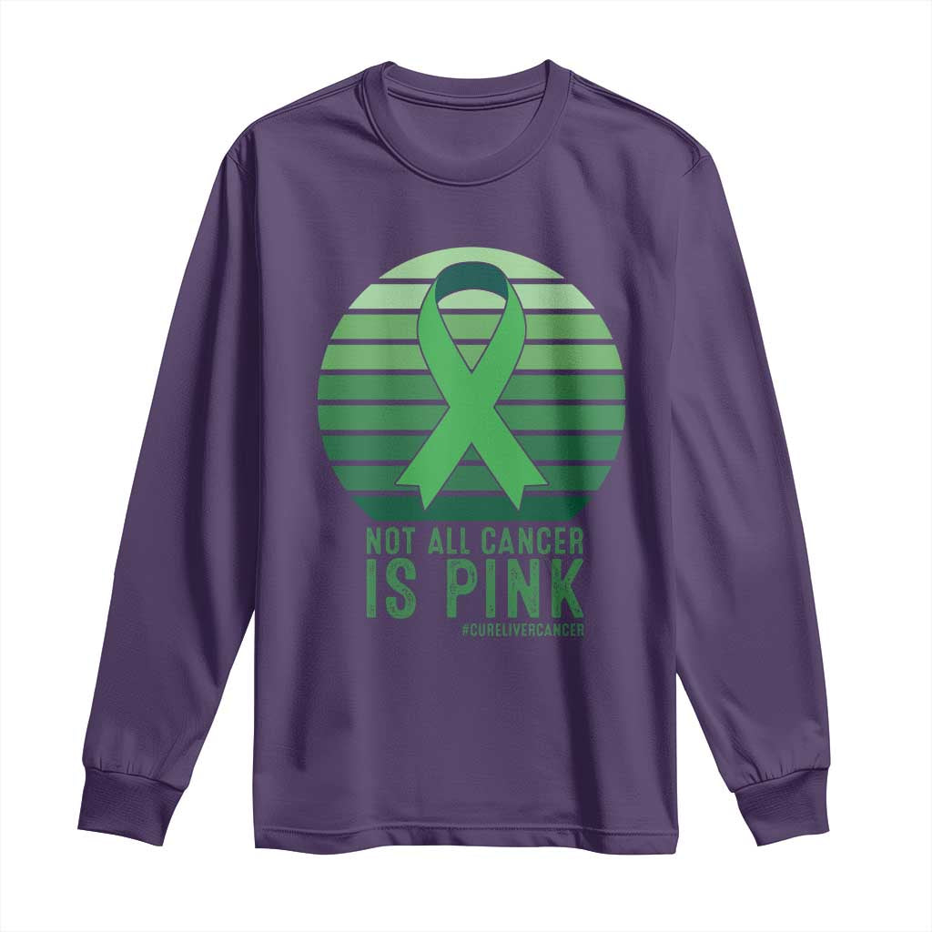 Liver Cancer Awareness Long Sleeve Shirt Not All Cancer Is Pink Ribbon Support Gift