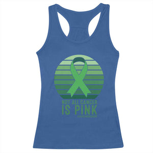 Liver Cancer Awareness Racerback Tank Top Not All Cancer Is Pink Ribbon Support Gift