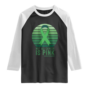 Liver Cancer Awareness Raglan Shirt Not All Cancer Is Pink Ribbon Support Gift
