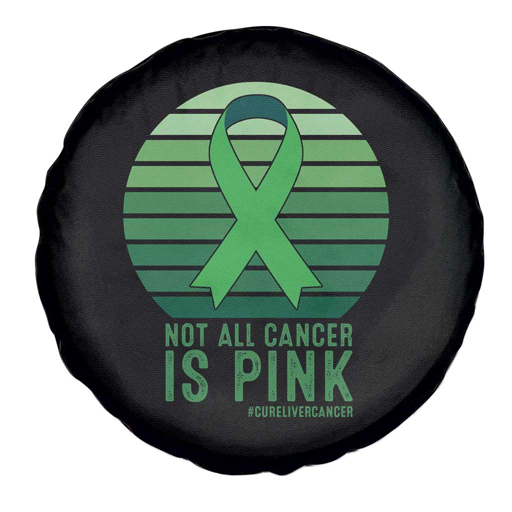 Liver Cancer Awareness Spare Tire Cover Not All Cancer Is Pink Ribbon Support Gift