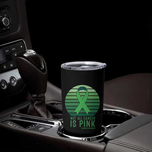 Liver Cancer Awareness Tumbler Cup Not All Cancer Is Pink Ribbon Support Gift