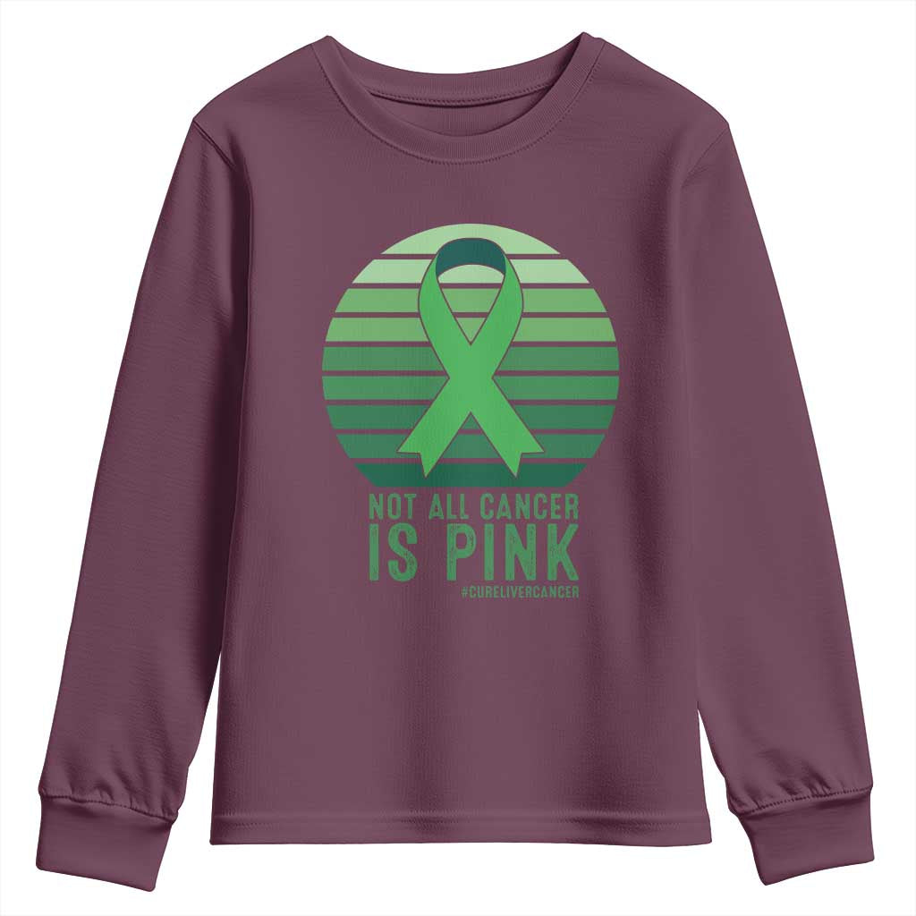 Liver Cancer Awareness Youth Sweatshirt Not All Cancer Is Pink Ribbon Support Gift