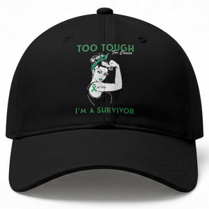 Liver Cancer Warrior Woman Gift Baseball Cap Too Tough For Cancer Im A Survivor