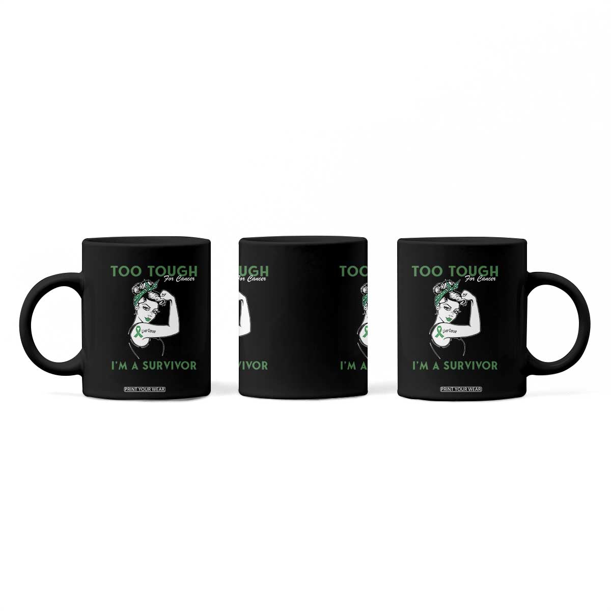 Liver Cancer Warrior Woman Gift Coffee Mug Too Tough For Cancer Im A Survivor