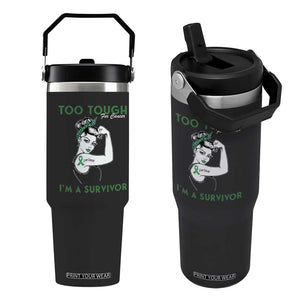 Liver Cancer Warrior Woman Gift Flip Straw Tumbler Too Tough For Cancer Im A Survivor