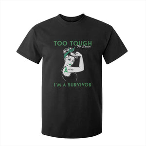 Liver Cancer Warrior Woman Gift T Shirt For Kid Too Tough For Cancer Im A Survivor