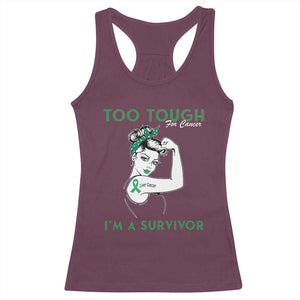 Liver Cancer Warrior Woman Gift Racerback Tank Top Too Tough For Cancer Im A Survivor