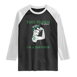 Liver Cancer Warrior Woman Gift Raglan Shirt Too Tough For Cancer Im A Survivor