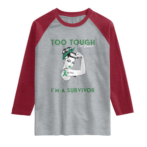 Liver Cancer Warrior Woman Gift Raglan Shirt Too Tough For Cancer Im A Survivor
