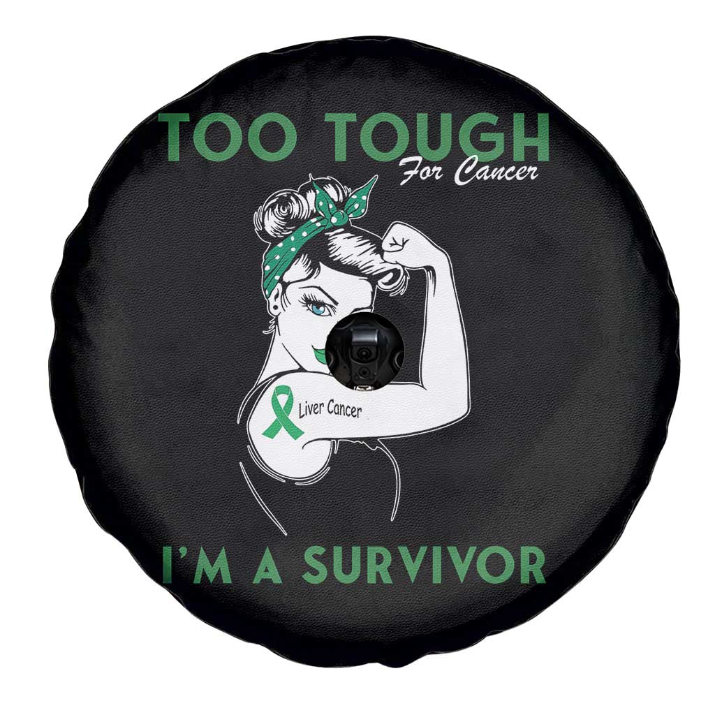 Liver Cancer Warrior Woman Gift Spare Tire Cover Too Tough For Cancer Im A Survivor