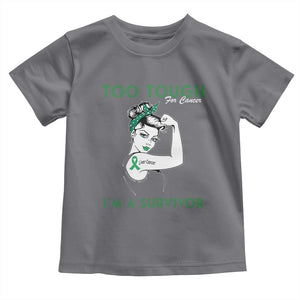 Liver Cancer Warrior Woman Gift Toddler T Shirt Too Tough For Cancer Im A Survivor