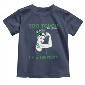 Liver Cancer Warrior Woman Gift Toddler T Shirt Too Tough For Cancer Im A Survivor