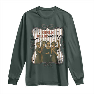 Halloween Feminist Long Sleeve Shirt Girls Will Be Ghouls Women Empowerment TS12 Dark Forest Green Print Your Wear