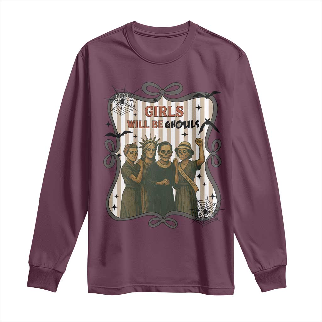 Halloween Feminist Long Sleeve Shirt Girls Will Be Ghouls Women Empowerment TS12 Maroon Print Your Wear