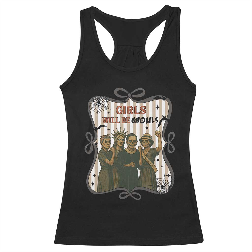 Halloween Feminist Racerback Tank Top Girls Will Be Ghouls Women Empowerment TS12 Black Print Your Wear