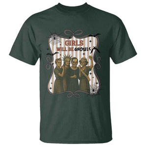 Halloween Feminist T Shirt Girls Will Be Ghouls Women Empowerment TS12 Dark Forest Green Print Your Wear
