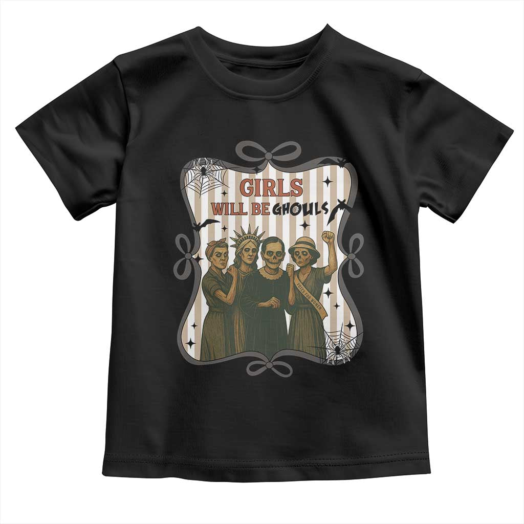 Halloween Feminist Toddler T Shirt Girls Will Be Ghouls Women Empowerment TS12 Black Print Your Wear