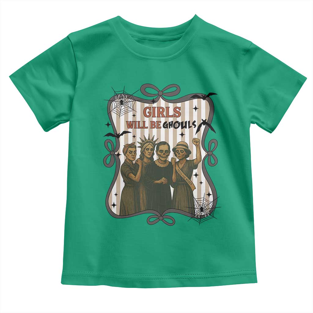 Halloween Feminist Toddler T Shirt Girls Will Be Ghouls Women Empowerment TS12 Irish Green Print Your Wear