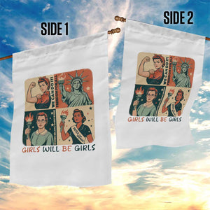 Girls Will Be Girls Garden Flag Patriotic Feminist USA Women TS12 Print Your Wear