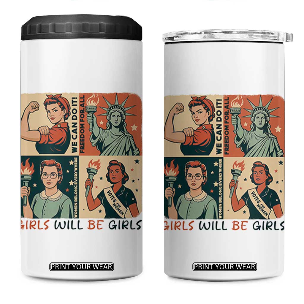 Girls Will Be Girls 4 in 1 Can Cooler Tumbler Patriotic Feminist USA Women TS12 One Size: 16 oz White Print Your Wear