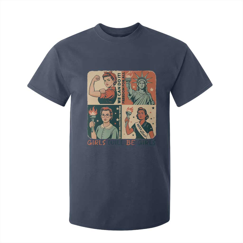 Girls Will Be Girls T Shirt For Kid Patriotic Feminist USA Women TS12 Navy Print Your Wear
