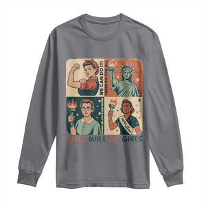 Girls Will Be Girls Long Sleeve Shirt Patriotic Feminist USA Women TS12 Charcoal Print Your Wear