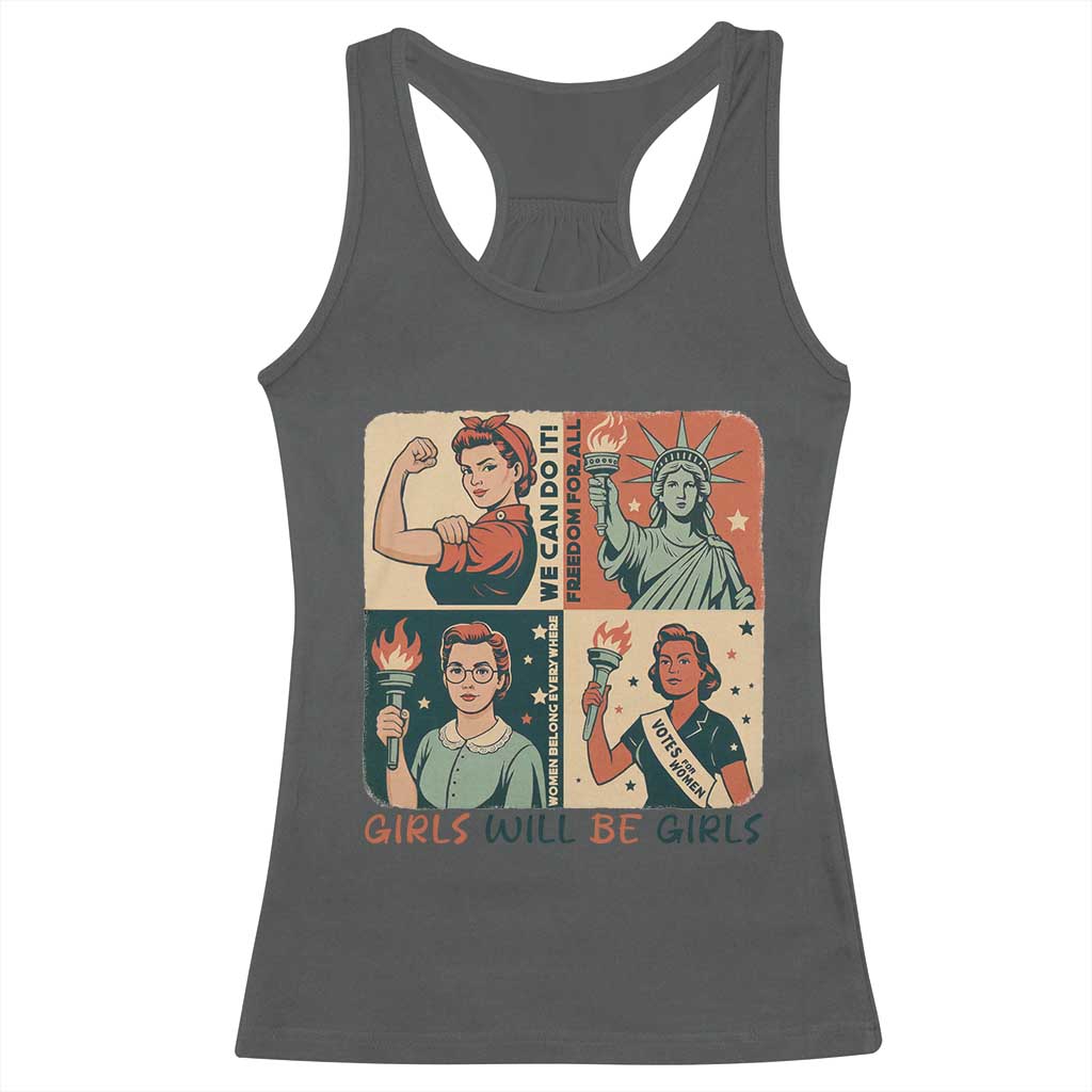 Girls Will Be Girls Racerback Tank Top Patriotic Feminist USA Women TS12 Dark Heather Print Your Wear
