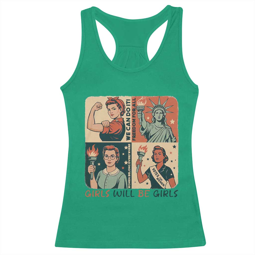 Girls Will Be Girls Racerback Tank Top Patriotic Feminist USA Women TS12 Irish Green Print Your Wear