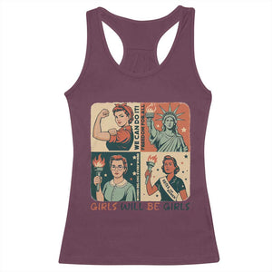 Girls Will Be Girls Racerback Tank Top Patriotic Feminist USA Women TS12 Maroon Print Your Wear