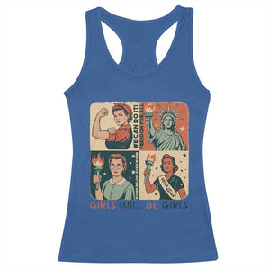 Girls Will Be Girls Racerback Tank Top Patriotic Feminist USA Women TS12 Royal Blue Print Your Wear