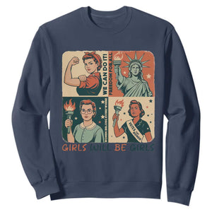 Girls Will Be Girls Sweatshirt Patriotic Feminist USA Women TS12 Navy Print Your Wear