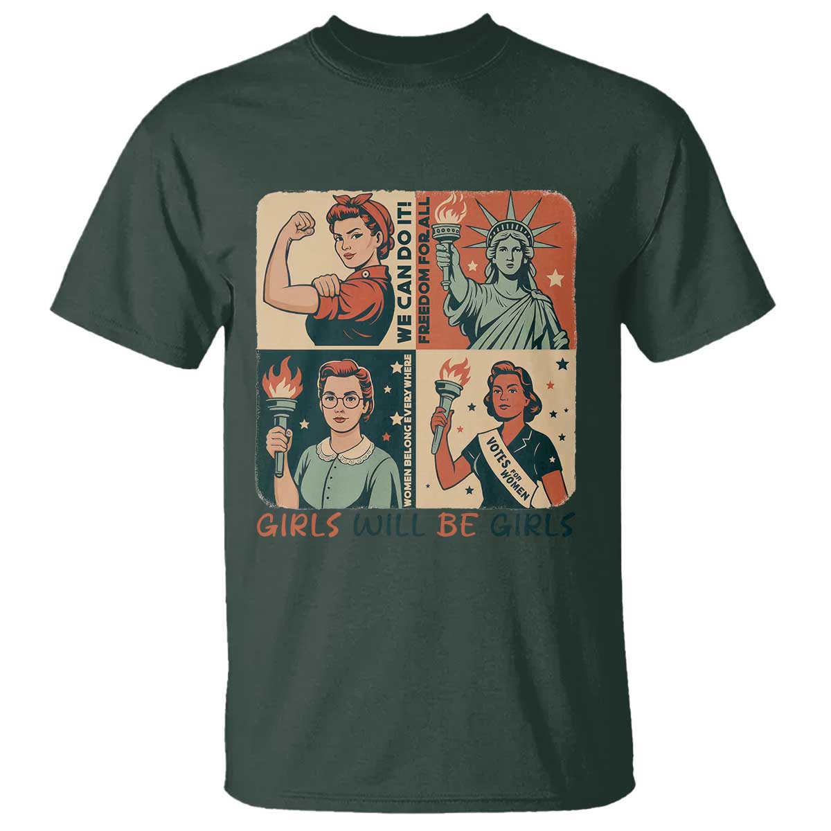 Girls Will Be Girls T Shirt Patriotic Feminist USA Women TS12 Dark Forest Green Print Your Wear