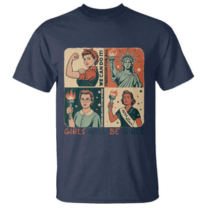 Girls Will Be Girls T Shirt Patriotic Feminist USA Women TS12 Navy Print Your Wear