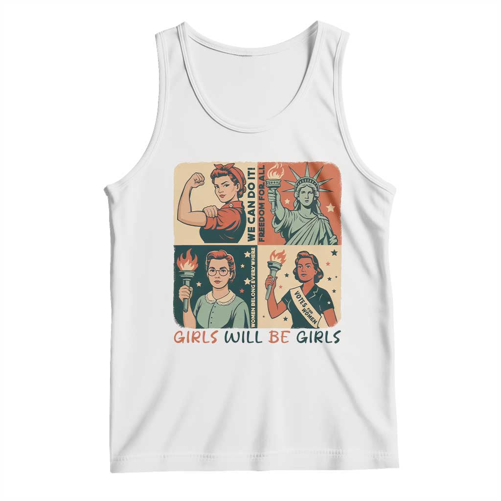 Girls Will Be Girls Tank Top Patriotic Feminist USA Women TS12 White Print Your Wear