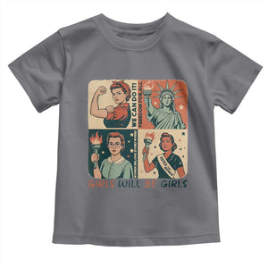 Girls Will Be Girls Toddler T Shirt Patriotic Feminist USA Women TS12 Charcoal Print Your Wear