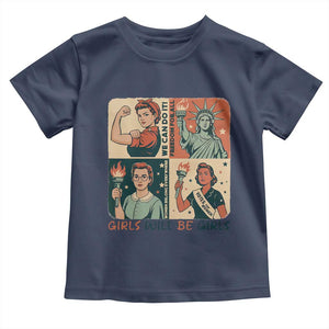 Girls Will Be Girls Toddler T Shirt Patriotic Feminist USA Women TS12 Navy Print Your Wear