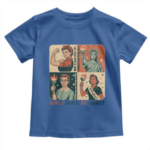 Girls Will Be Girls Toddler T Shirt Patriotic Feminist USA Women TS12 Royal Blue Print Your Wear