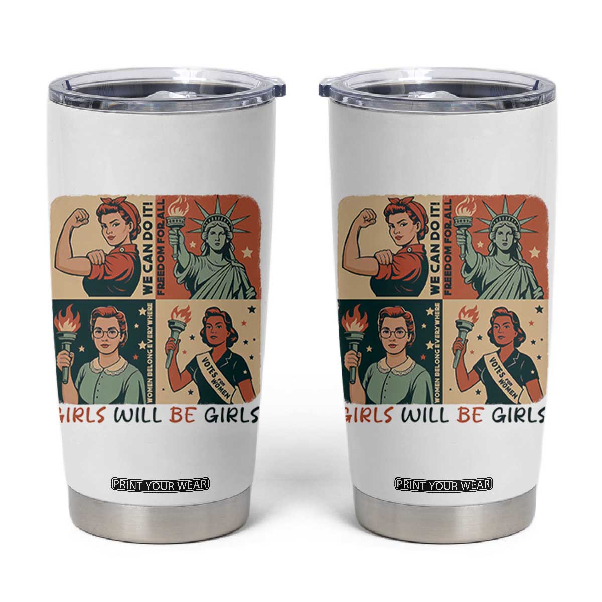 Girls Will Be Girls Tumbler Cup Patriotic Feminist USA Women TS12 White Print Your Wear