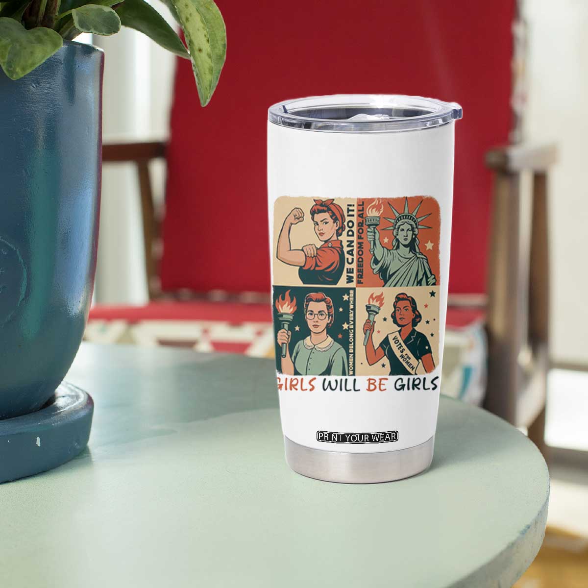 Girls Will Be Girls Tumbler Cup Patriotic Feminist USA Women TS12 Print Your Wear