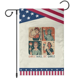 Girls Will Be Girls Garden Flag Patriotic Feminist USA Women TS12