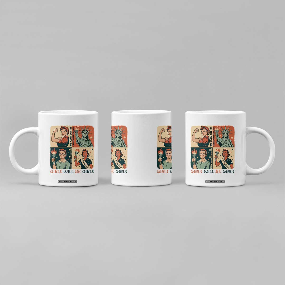 Girls Will Be Girls Coffee Mug Patriotic Feminist USA Women TS12 Print Your Wear