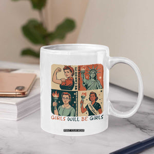 Girls Will Be Girls Coffee Mug Patriotic Feminist USA Women TS12 Print Your Wear