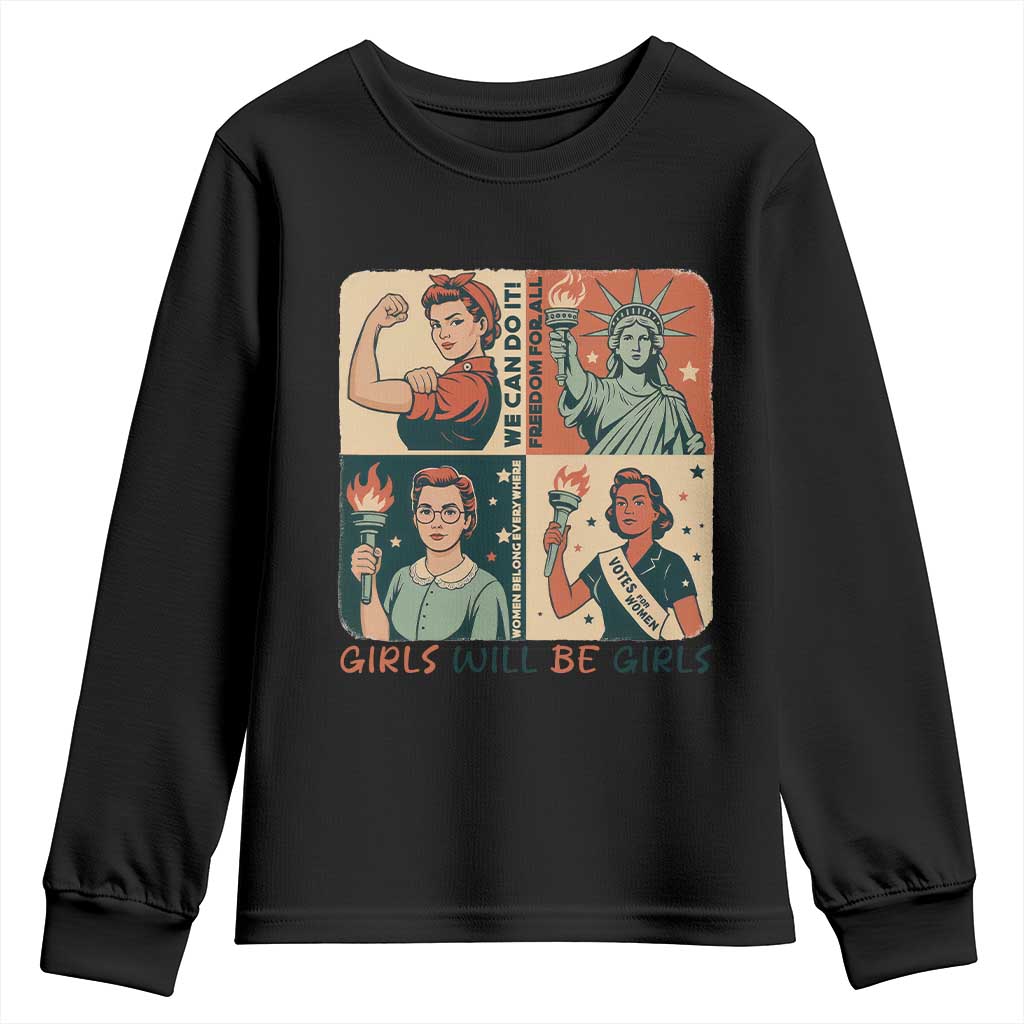 Girls Will Be Girls Youth Sweatshirt Patriotic Feminist USA Women TS12 Black Print Your Wear