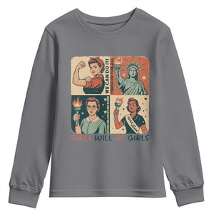 Girls Will Be Girls Youth Sweatshirt Patriotic Feminist USA Women TS12 Charcoal Print Your Wear