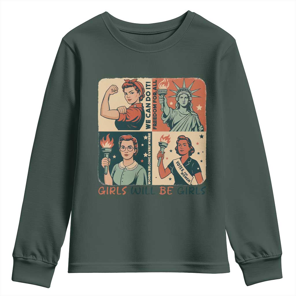 Girls Will Be Girls Youth Sweatshirt Patriotic Feminist USA Women TS12 Dark Forest Green Print Your Wear