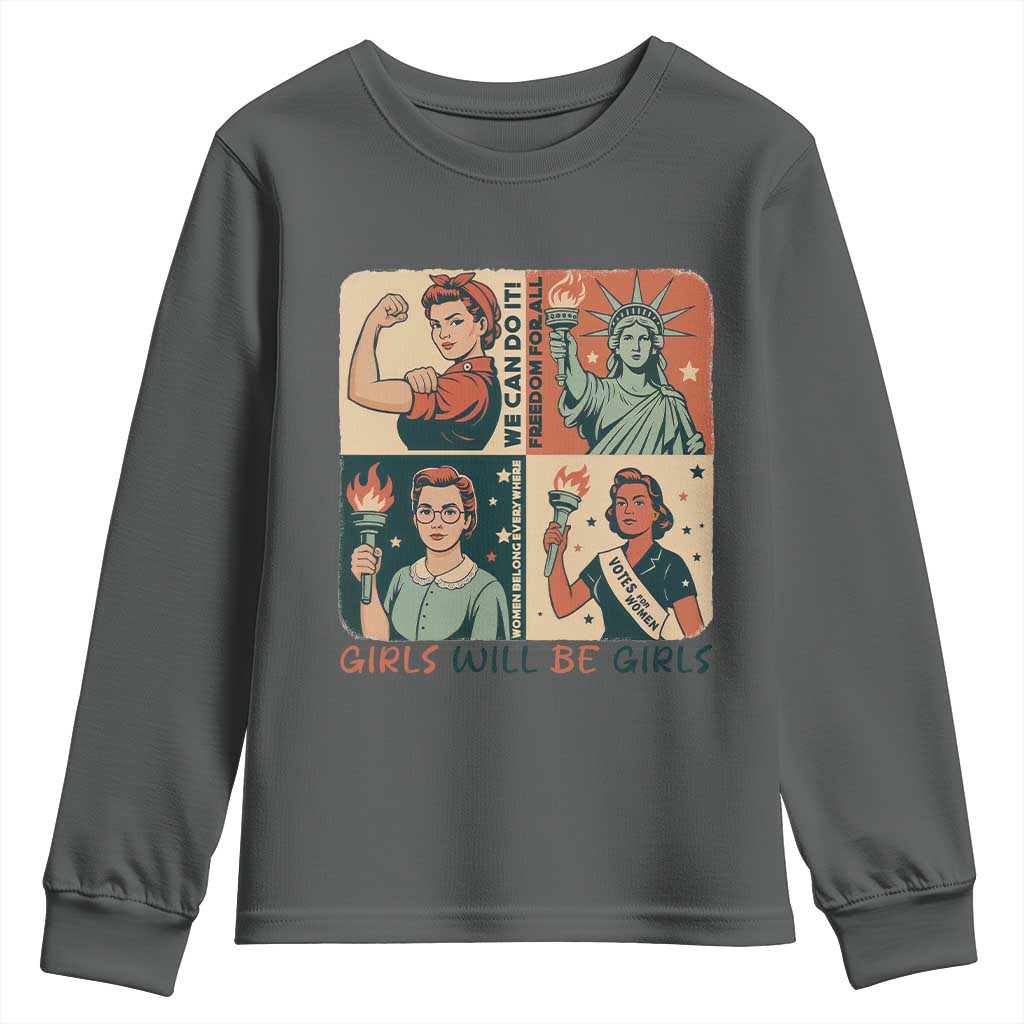 Girls Will Be Girls Youth Sweatshirt Patriotic Feminist USA Women TS12 Dark Heather Print Your Wear